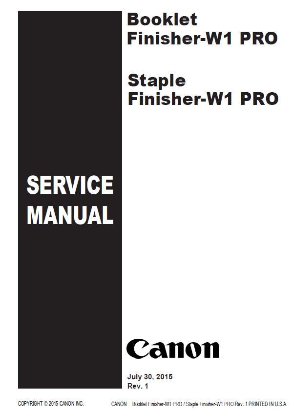Canon  Booklet Finisher-W1 Pro/Staple Finisher-W1 Pro Service Manual