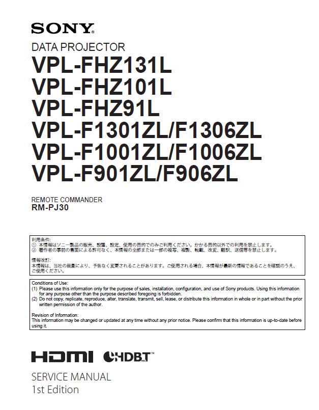 Sony VPL-FHZ131L/FHZ101L/FHZ91L/VPL-F1301ZL/F1306ZL/F1001ZL/F1006ZL/F901ZL/F906ZL Service Manual
