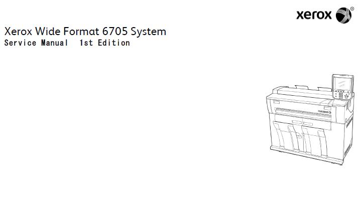 Xerox Wide Format 6705 System Service Manual