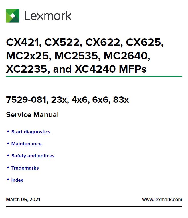 Lexmark CX421/CX522/CX622/CX625/MC2x25/MC2535/MC2640/XC2235/ XC4240 MFPs Service Manual