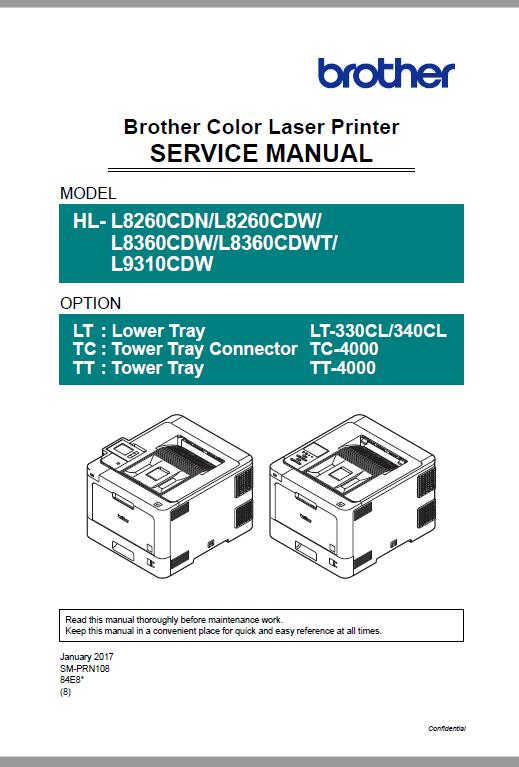 Brother HL- L8260CDN/L8260CDW/L8360CDW/L8360CDWT/L9310CDW Service Manual