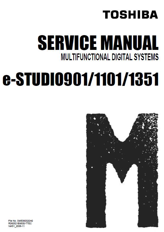 Toshiba e-STUDIO 901/e-STUDIO 1101/e-STUDIO 1351 Service Manual