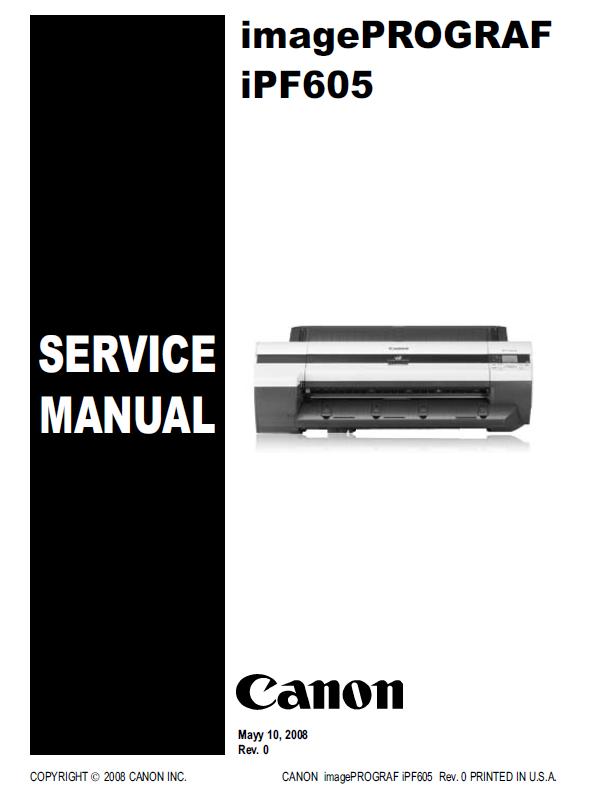 Canon imagePROGRAF iPF605 Service Manual