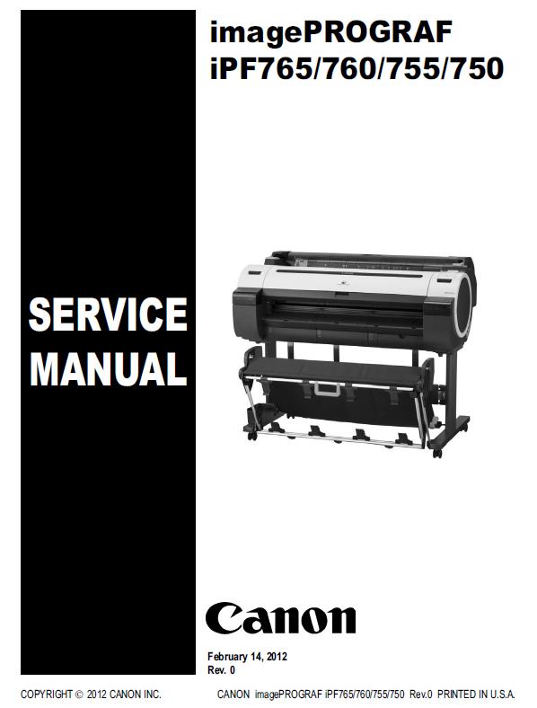 Canon imagePROGRAF iPF750/iPF755/iPF760/iPF765 Service Manual