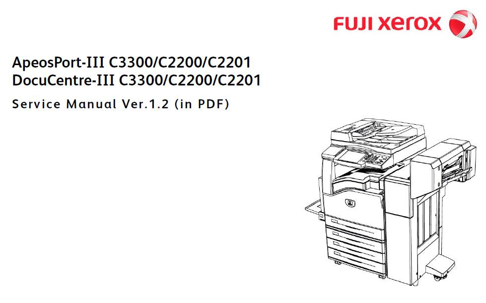 Fuji Xerox ApeosPort-III C2200/C2201/C3300/DocuCentre-III C2200/C2201/C3300 Service Manual