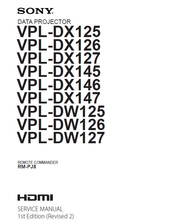 Sony VPL-DX125/DX126/DX127/DX145/DX146/DX147/DW125/DW126/DW127 Service Manual