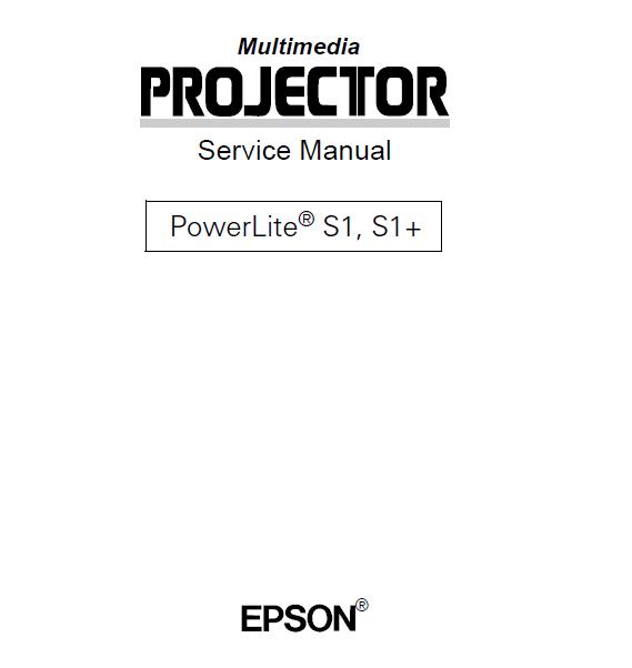 Epson PowerLite S1/PowerLite S1+ Service Manual