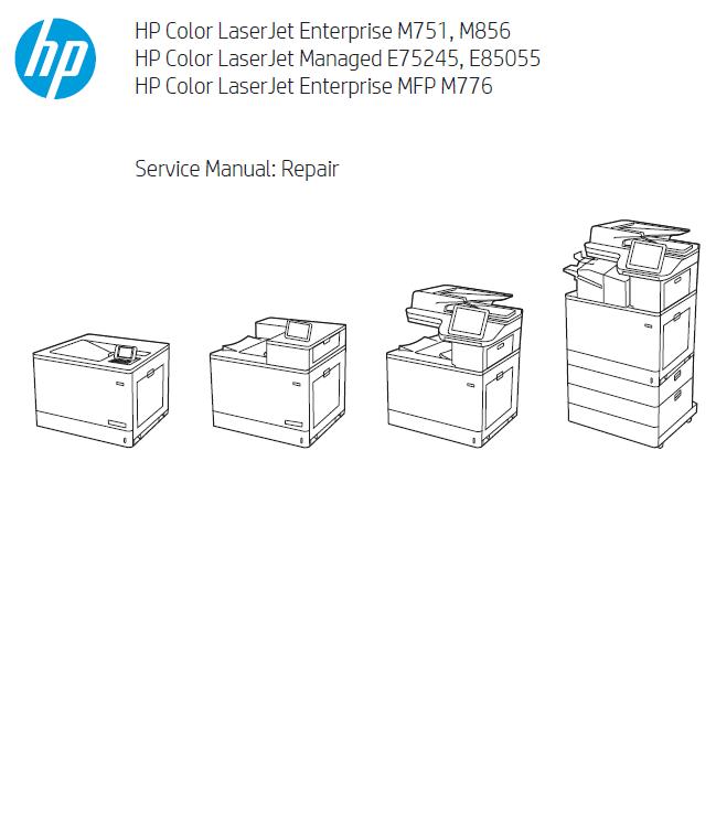 HP Color LaserJet Enterprise M751/M856/MFP M776/HP Color LaserJet Managed E75245, E85055 Service Manual