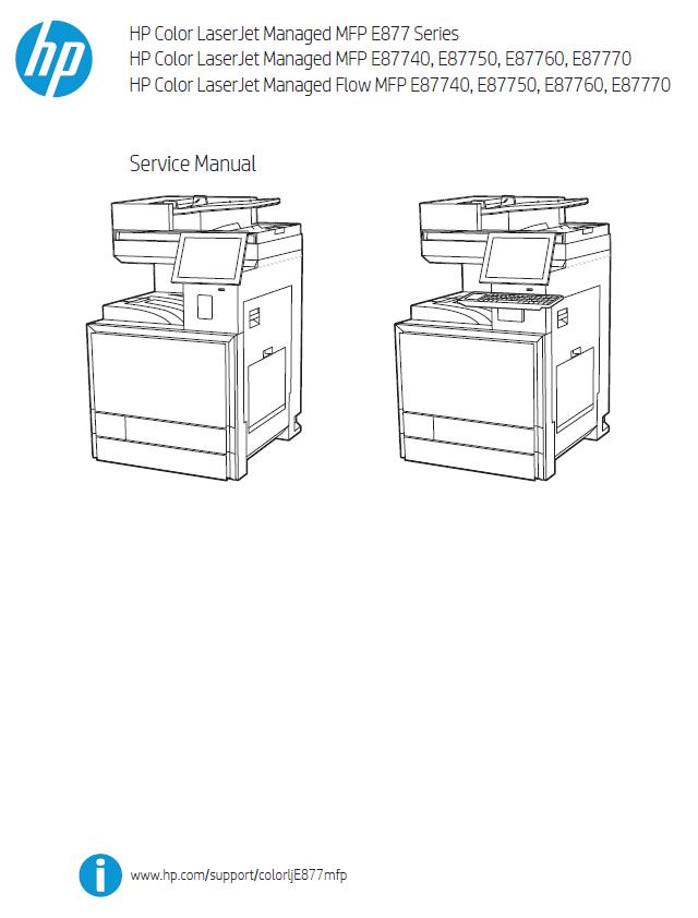 HP Color LaserJet Managed MFP E877 Series/E87740/E87750/E87760/E87770/Flow MFP E87740/E87750/E87760/E87770 Service Manual