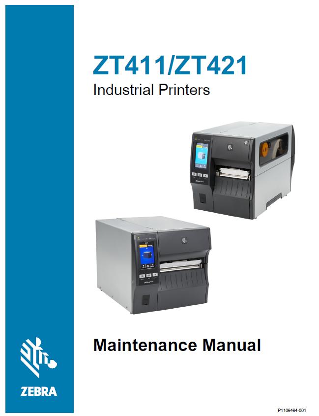 ZEBRA ZT411/ZT421 Maintenance Manual