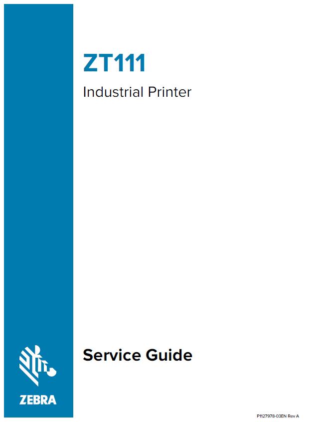 ZEBRA ZT111 Service Guide