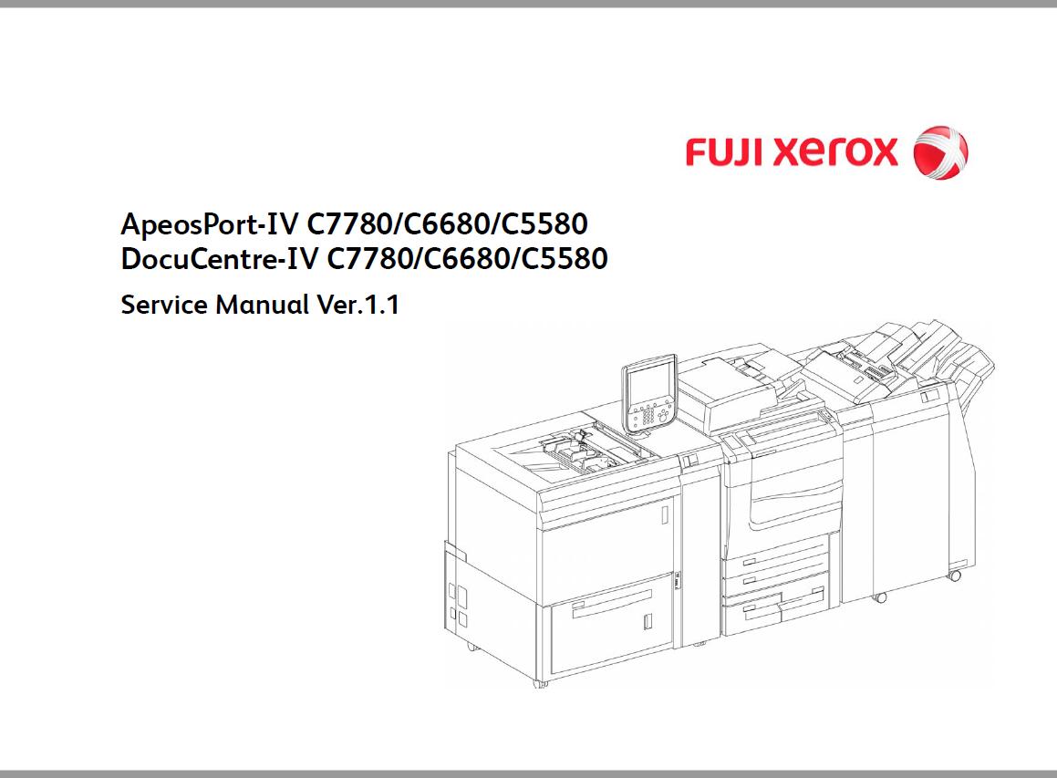 Fuji Xerox ApeosPort-IV C7780/C6680/C5580/DocuCentre-IV C7780/C6680/C5580 Service Manual