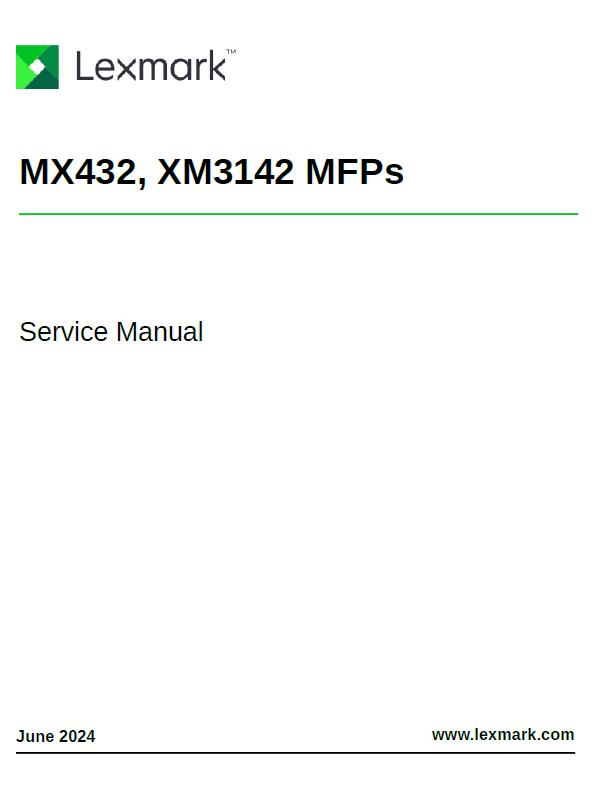 Lexmark MX432/XM3142 MFPs Service Manual