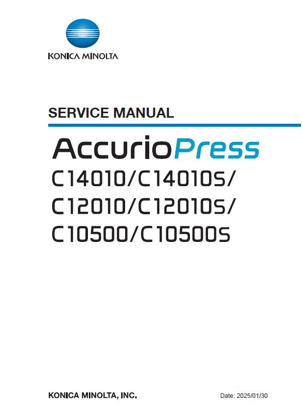 Konica Minolta AccurioPress C10500/C10500S/C12010/C12010S/C14010/C14010S Service Manual