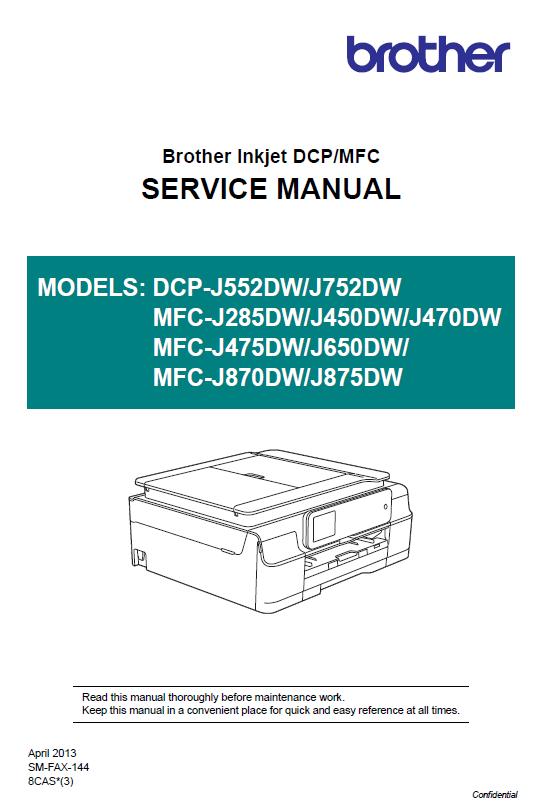 Brother MFCJ285/450/470/475/650/870/875/DCP552/752DW Service Manual