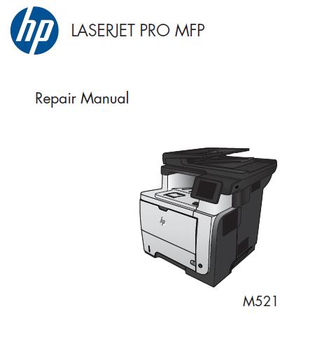 HP LaserJet Pro MFP M521dn Printer Service Manual