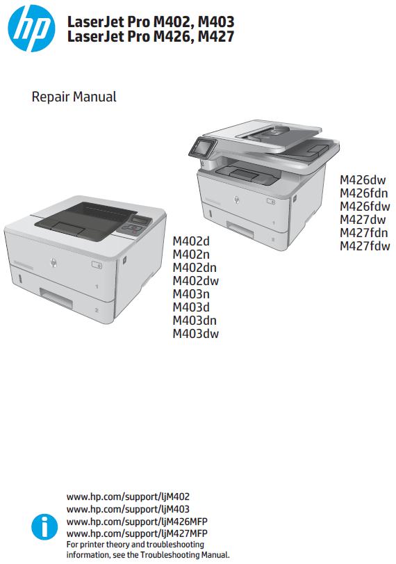 HP LaserJet Pro M402/M403/MFP M426/M427 Service Manual