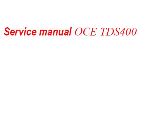 Océ TDS 400 Service Manual