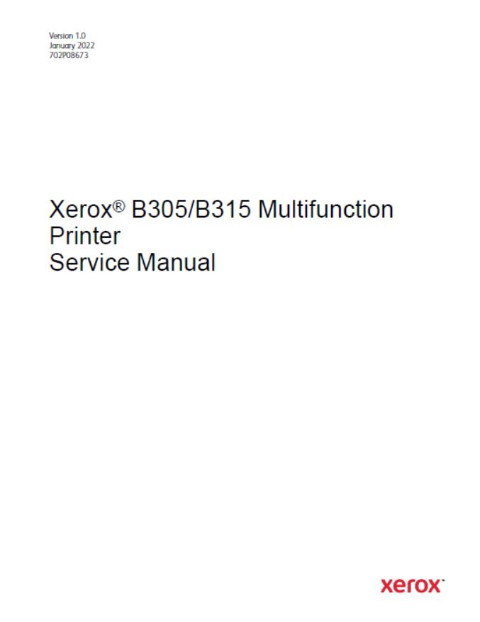 Xerox B305/B315 Multifunction Printer Service Manual