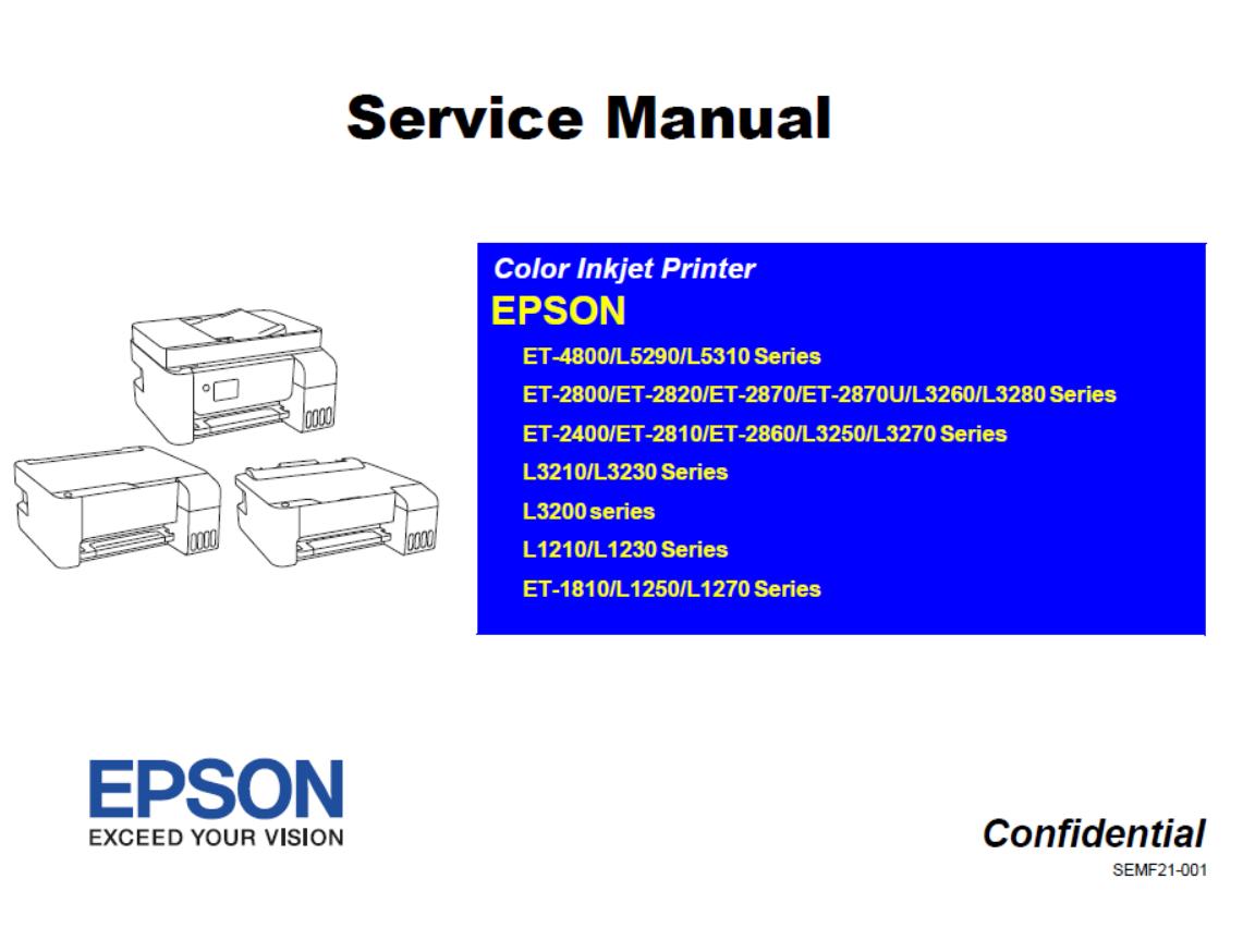 Epson ET-1810/2400/2800/2810/2820/28704800/L1210/L1230/L1250/L1270/L3200/L3210/L3230/L3250/L3260/L3270/L3280/L5290/L5310 Service Manual