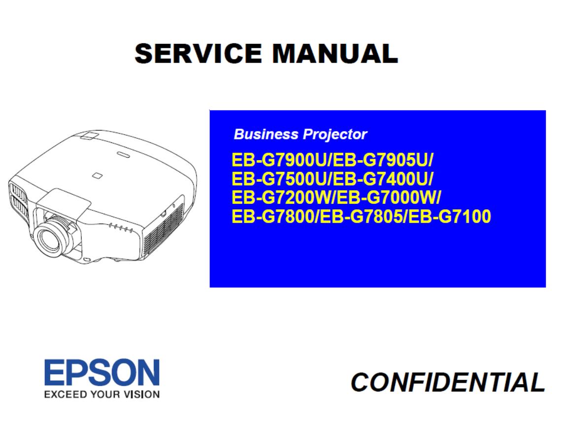 Epson EB-G7000W/G7100/G7200W/G7400U/G7500U/G7800/G7805/G7900U/EB-G7905U Service Manual