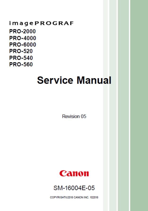 Canon imagePROGRAF PRO-520/PRO-540/PRO-560/PRO-2000/PRO-4000/PRO-6000 Service Manual