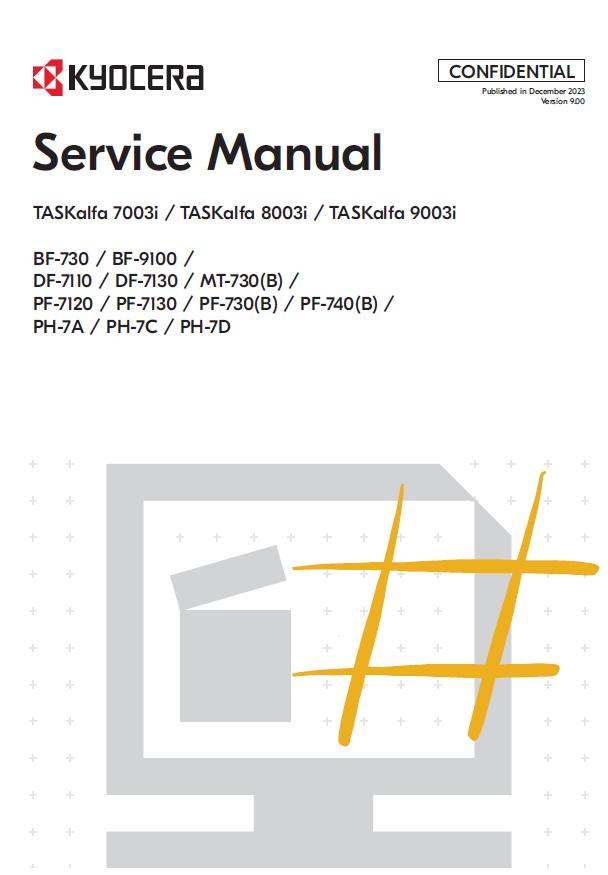 Kyocera TASKalfa 7003i/TASKalfa 8003i/TASKalfa 9003i Service Manual Kyocera TASKalfa 7003i/TASKalfa 8003i/TASKalfa 9003i Service Manual