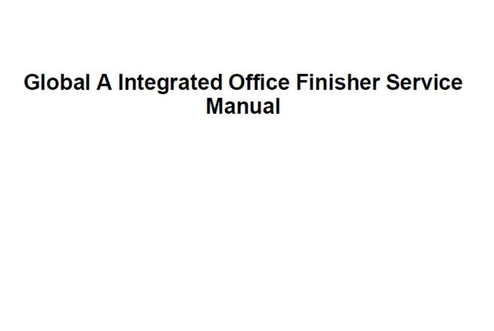 Xerox Global A Integrated Office Finisher Service Manual