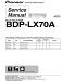 Pioneer BDP-LX70/BDP-LX70A Service Manual
